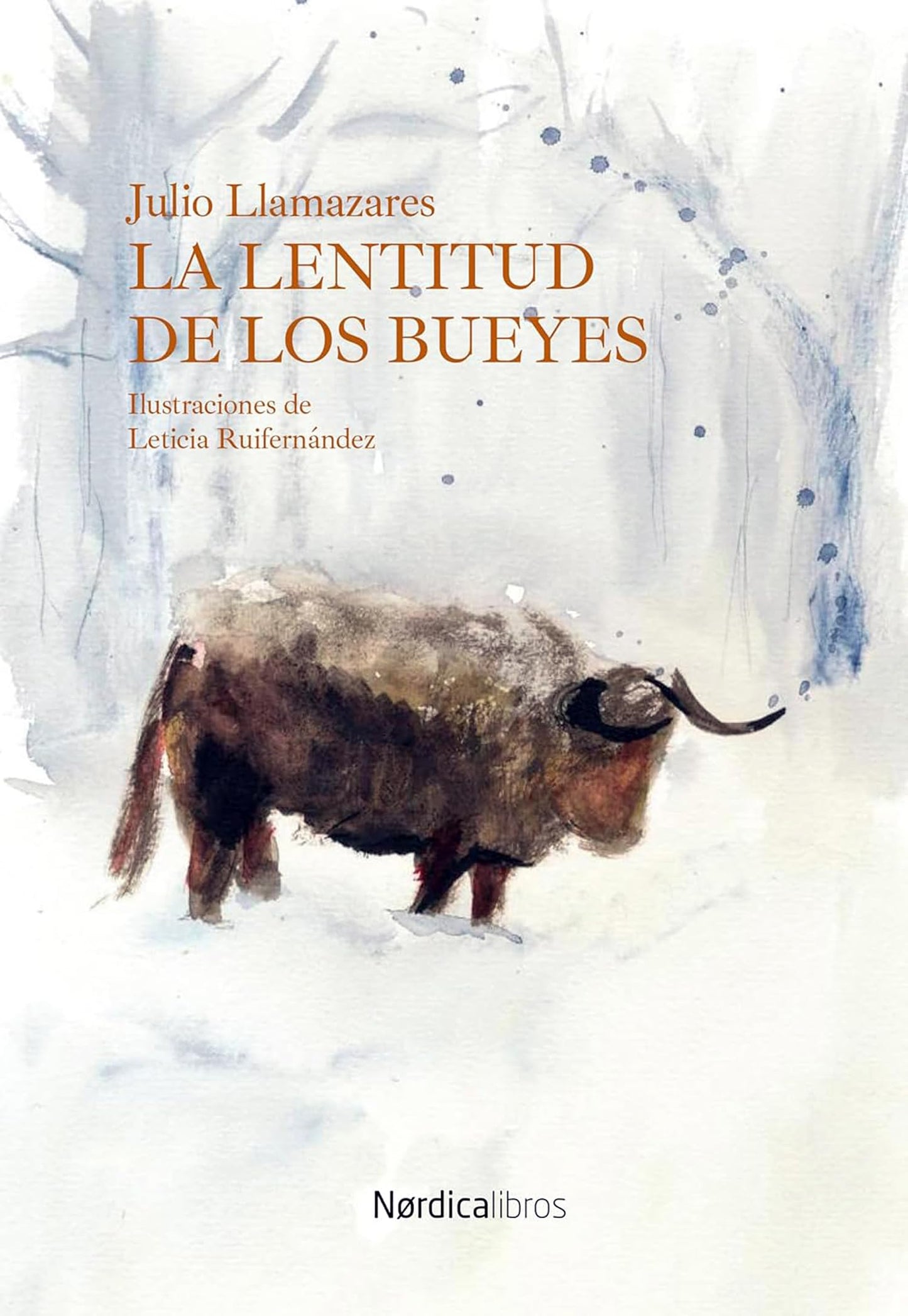 Libro: La lentitud de los bueyes