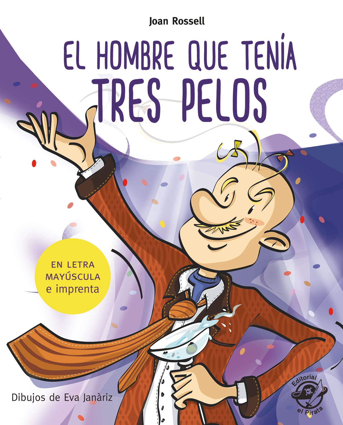 Libro: El hombre que tenía tres pelos (Aprender a leer) (Spanish Edition)