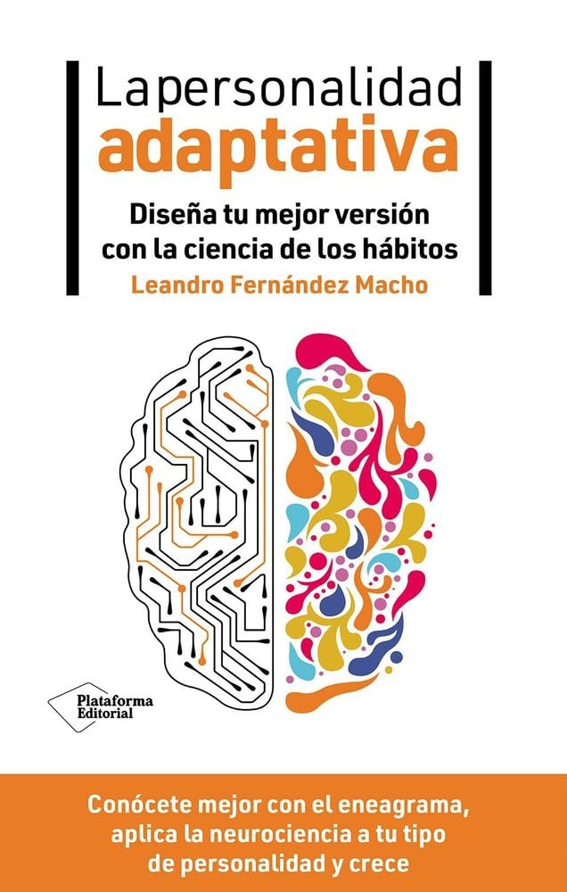Libro: La personalidad adaptativa: Diseña tu mejor versión con la ciencia de los hábitos