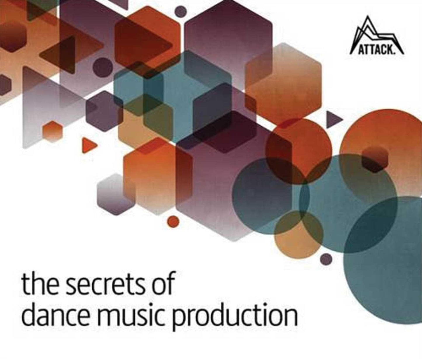 Libro: The Secrets of Dance Music Production
