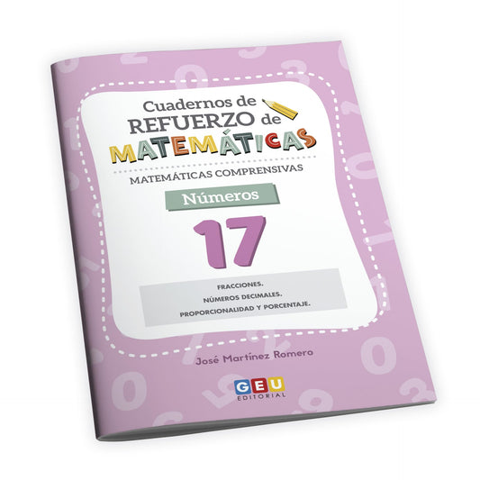 Cuaderno Repaso 6 Primaria | Repaso Matemáticas 6 Primaria | Matemáticas Comprensivas - Refuerzo de Matemáticas | Cuaderno 17 - Editorial GEU (Cuadernos de refuerzo de matemáticas)