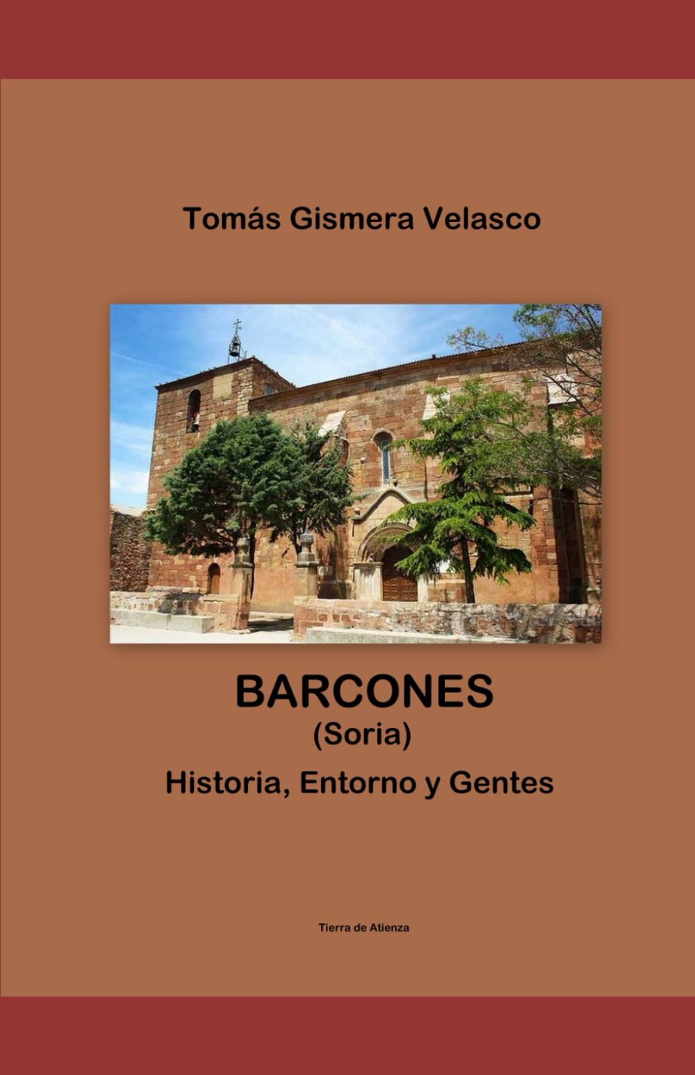 Libro: BARCONES (Soria) Historia, Entorno y Gentes