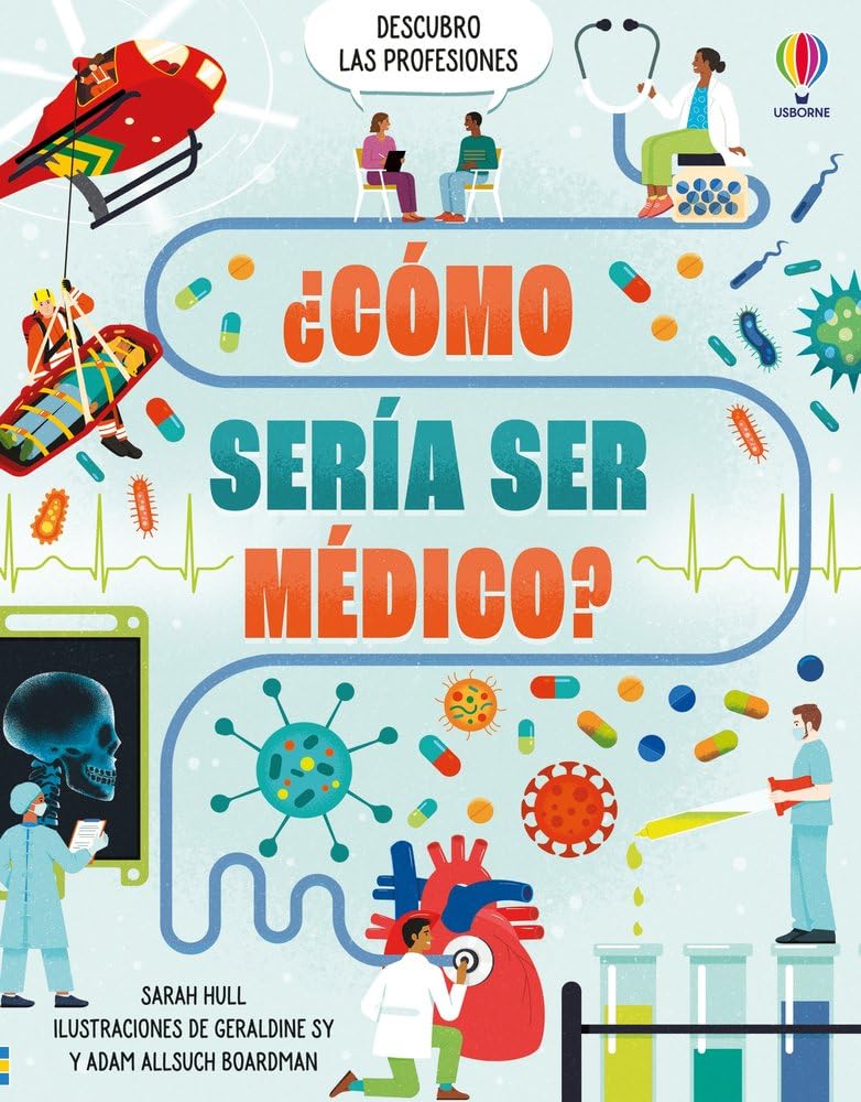 Libro: ¿Cómo sería ser médico?