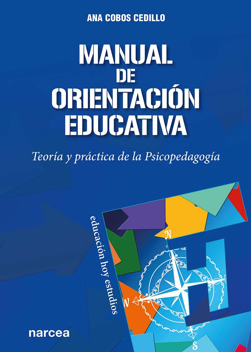 Libro: Manual de Orientación Educativa. Teoría y práctica de la Psicopedagogía.: 173 (Educación Hoy Estudios)