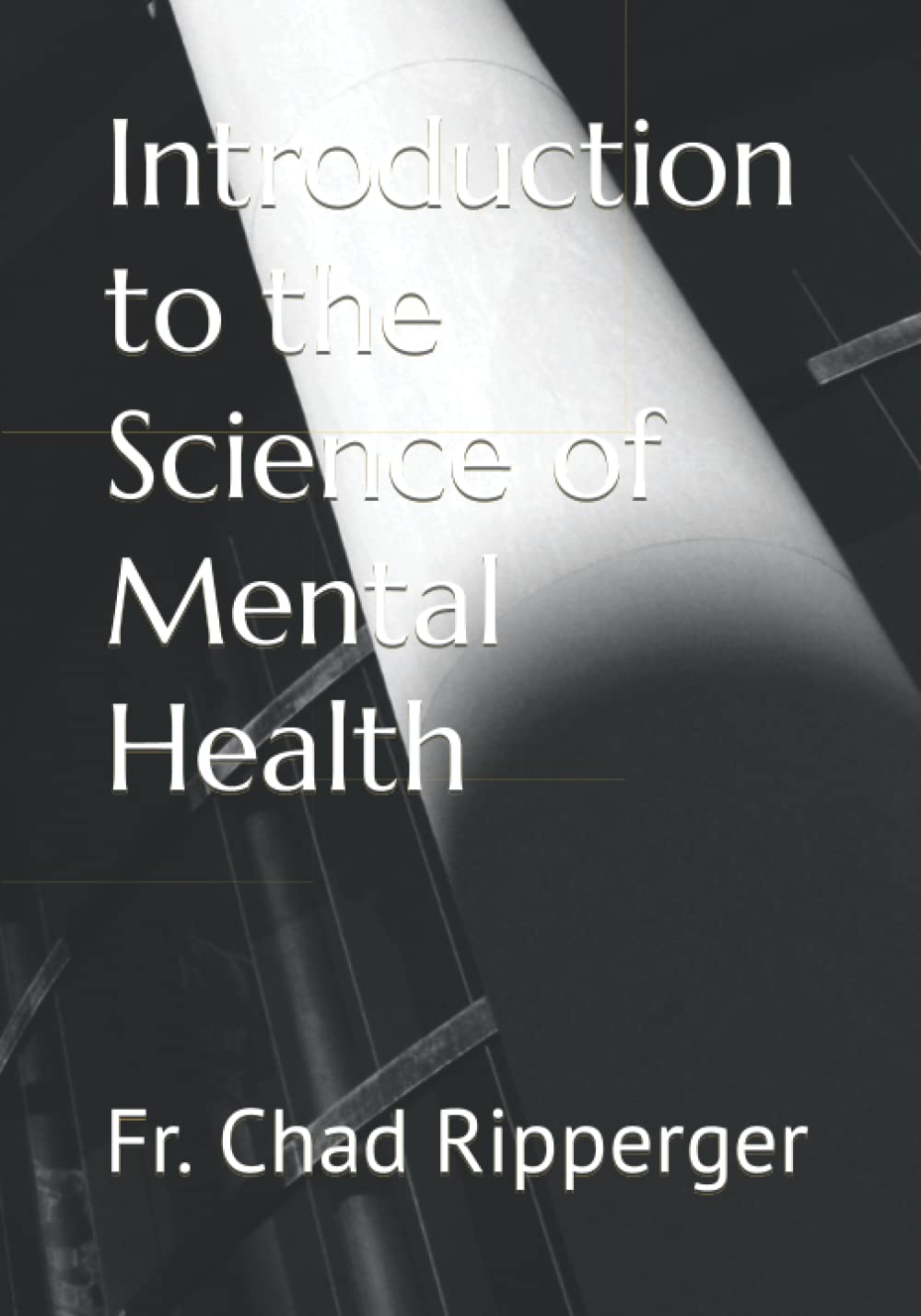 Libro: Introduction to the Science of Mental Health