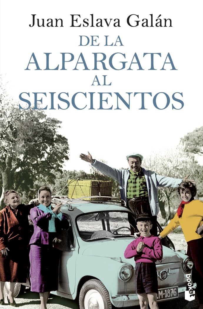 Libro: De la alpargata al seiscientos (Historia)