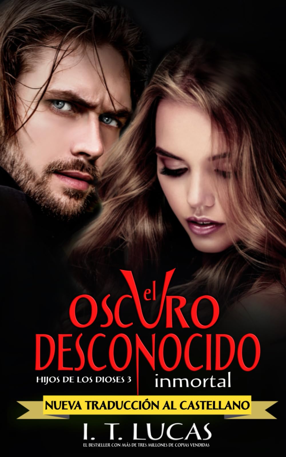 Libro: EL OSCURO DESCONOCIDO INMORTAL (HIJOS DE LOS DIOSES) (Spanish Edition)