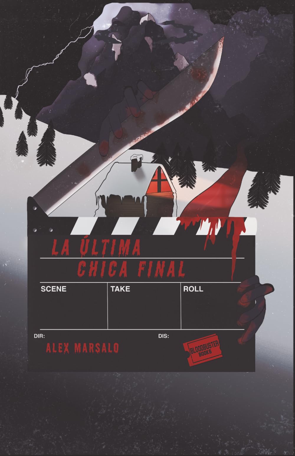 Libro: La última chica final (BLOODBUSTER BOOKS)