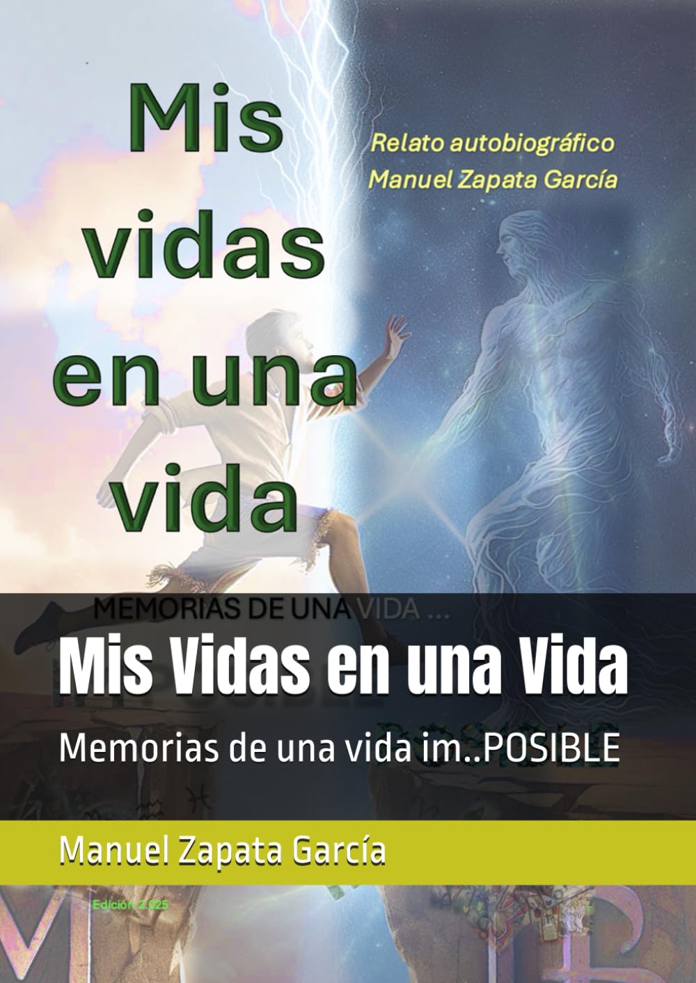 Libro: Mis Vidas en una Vida: Memorias de una vida im..POSIBLE
