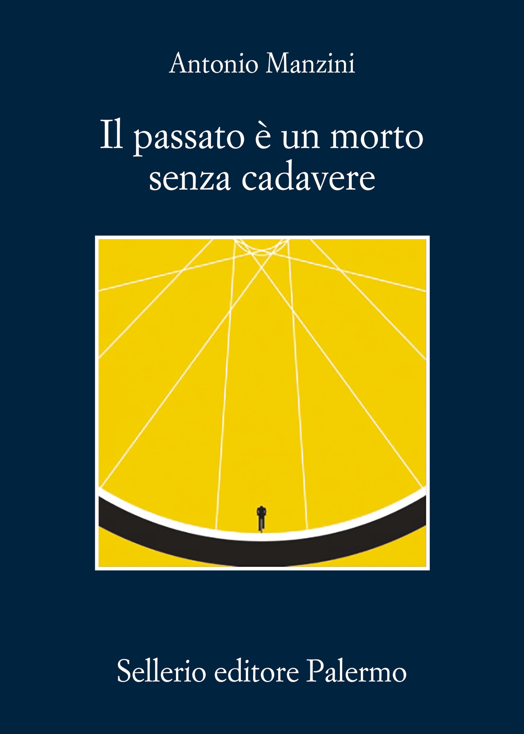 Libro: Il passato è un morto senza cadavere
