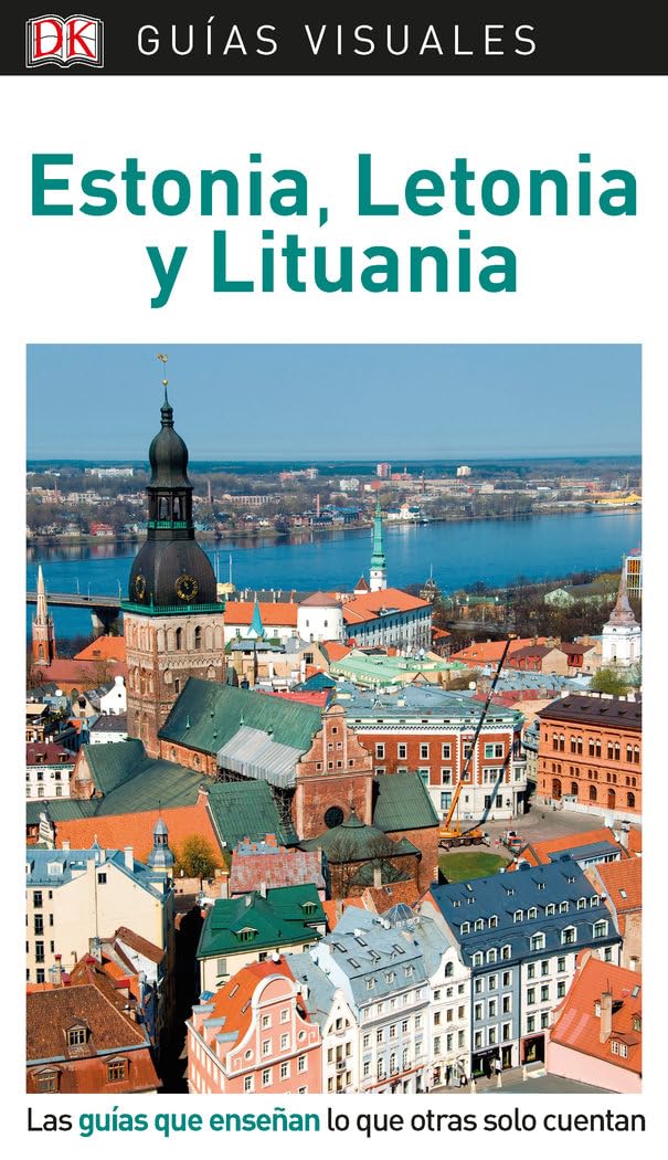 Libro: Estonia, Letonia y Lituania (Guías Visuales): Las guías que enseñan lo que otras solo cuentan (Guías de viaje)