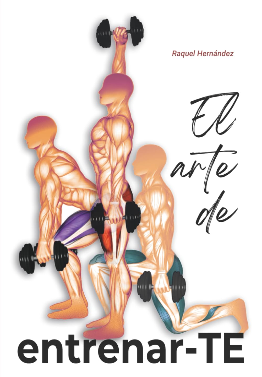 Libro: EL ARTE DE ENTRENAR-TE