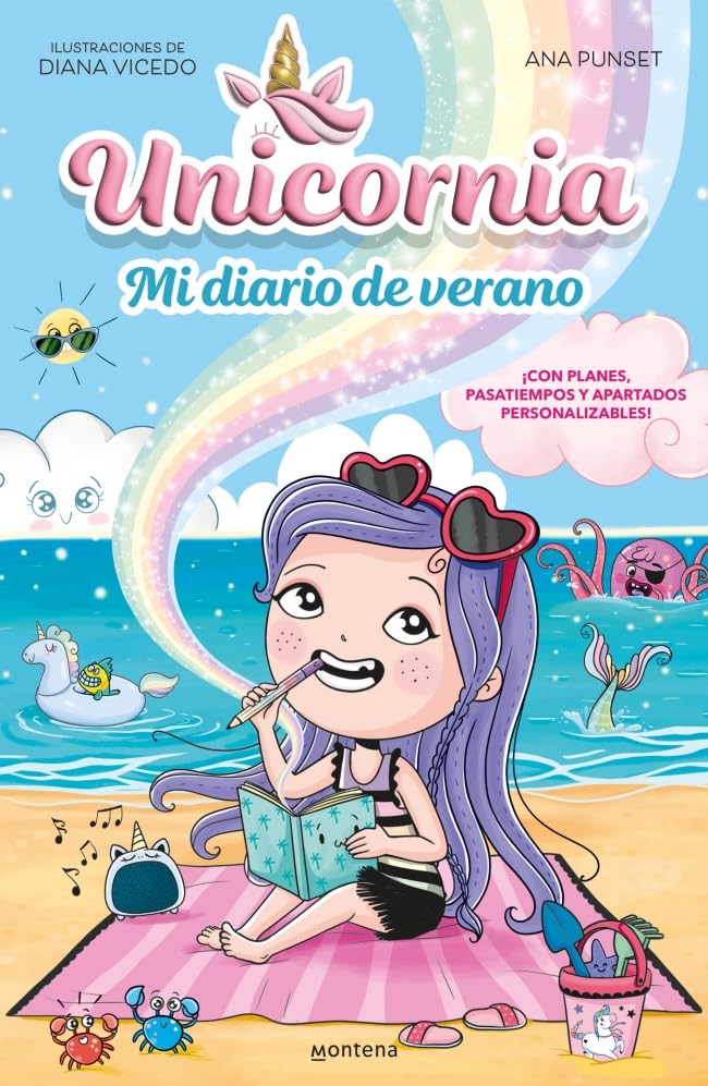 Unicornia - Mi diario de verano: ¡Con planes, pasatiempos y apartados personalizables! (Montena)