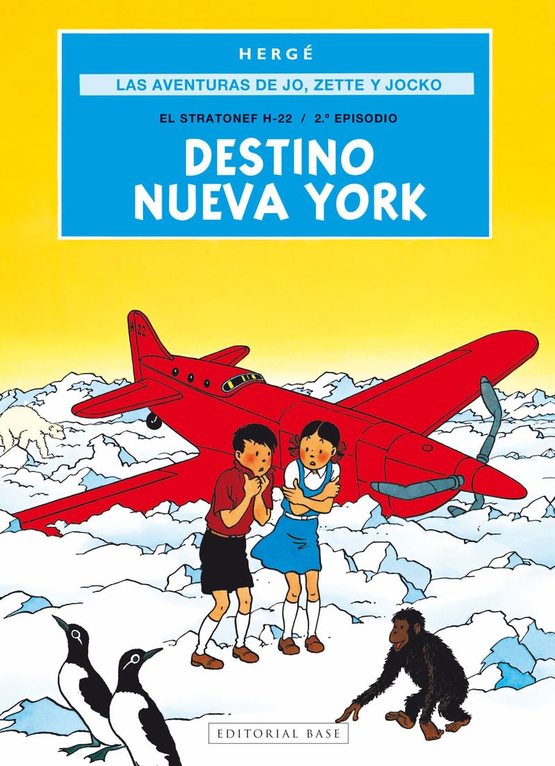 Libro: Las aventuras de Jo, Zette y Jocko 2. Destino Nueva York: El Stratonef H-22 / 2.º episodio