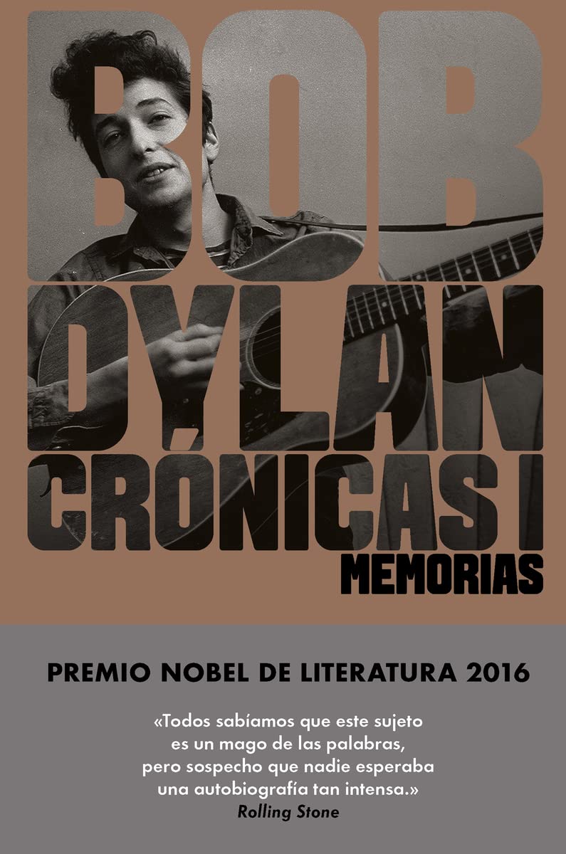 Libro: Crónicas I Bob Dylan (Spanish Edition)