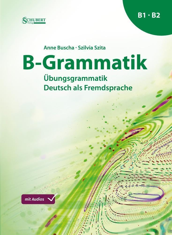 Libro: B-Grammatik: Übungsgrammatik Deutsch als Fremdsprache, Sprachniveau B1/B2