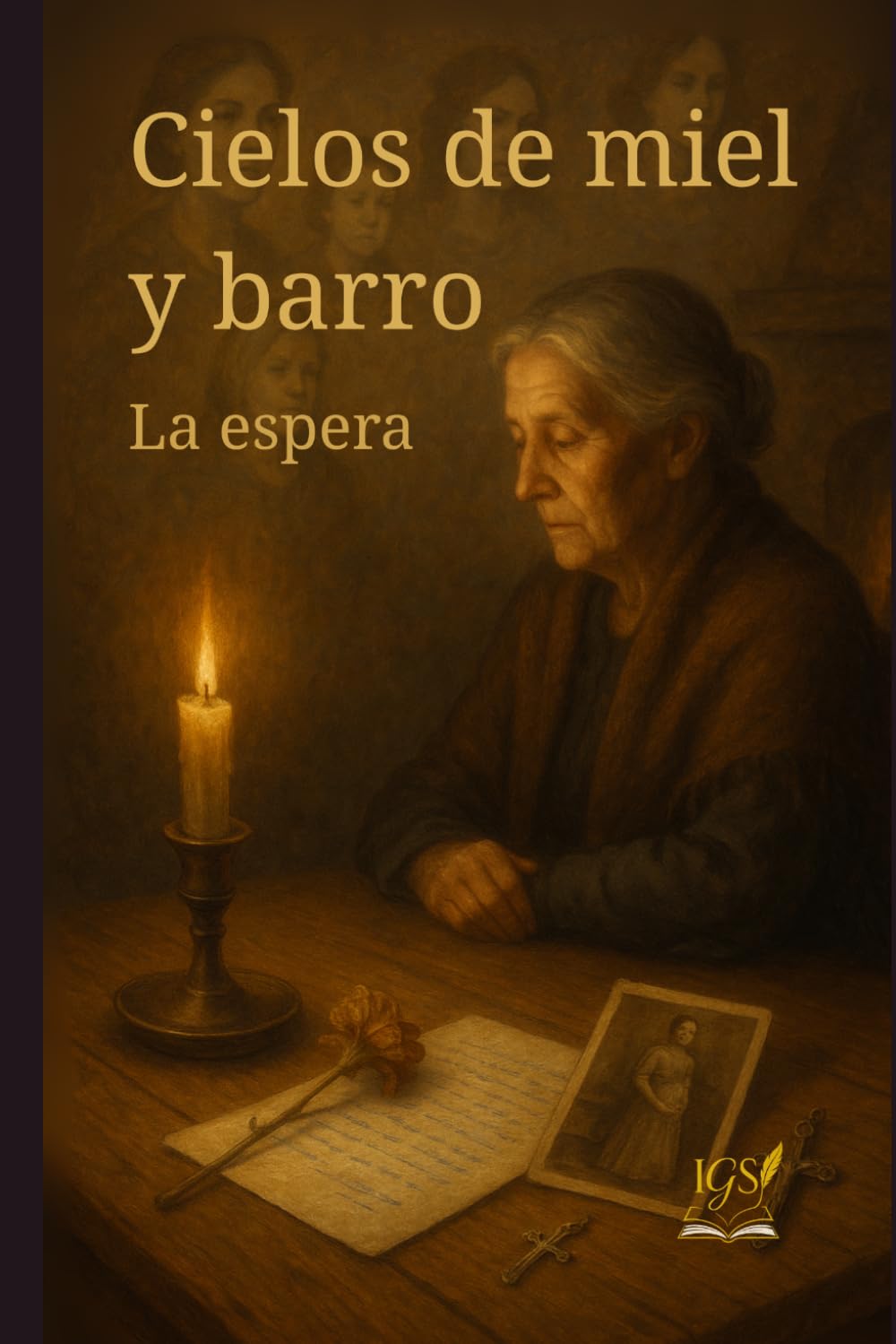 Libro: Cielos de miel y barro: Parte 2