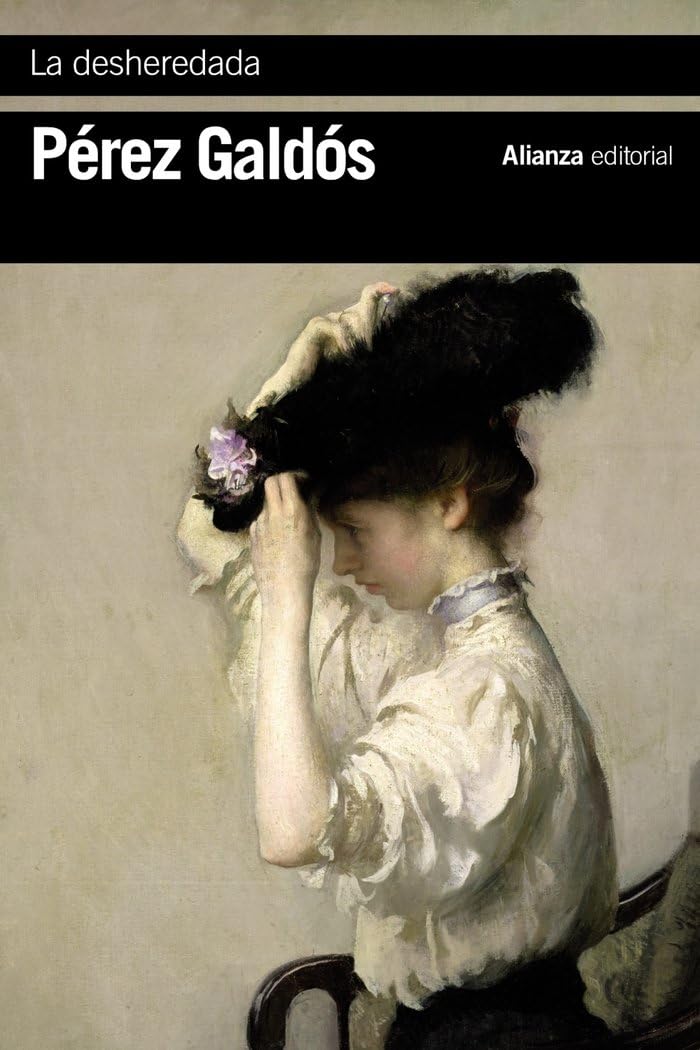 Libro: La desheredada (El libro de bolsillo - Bibliotecas de autor - Biblioteca Pérez Galdós)