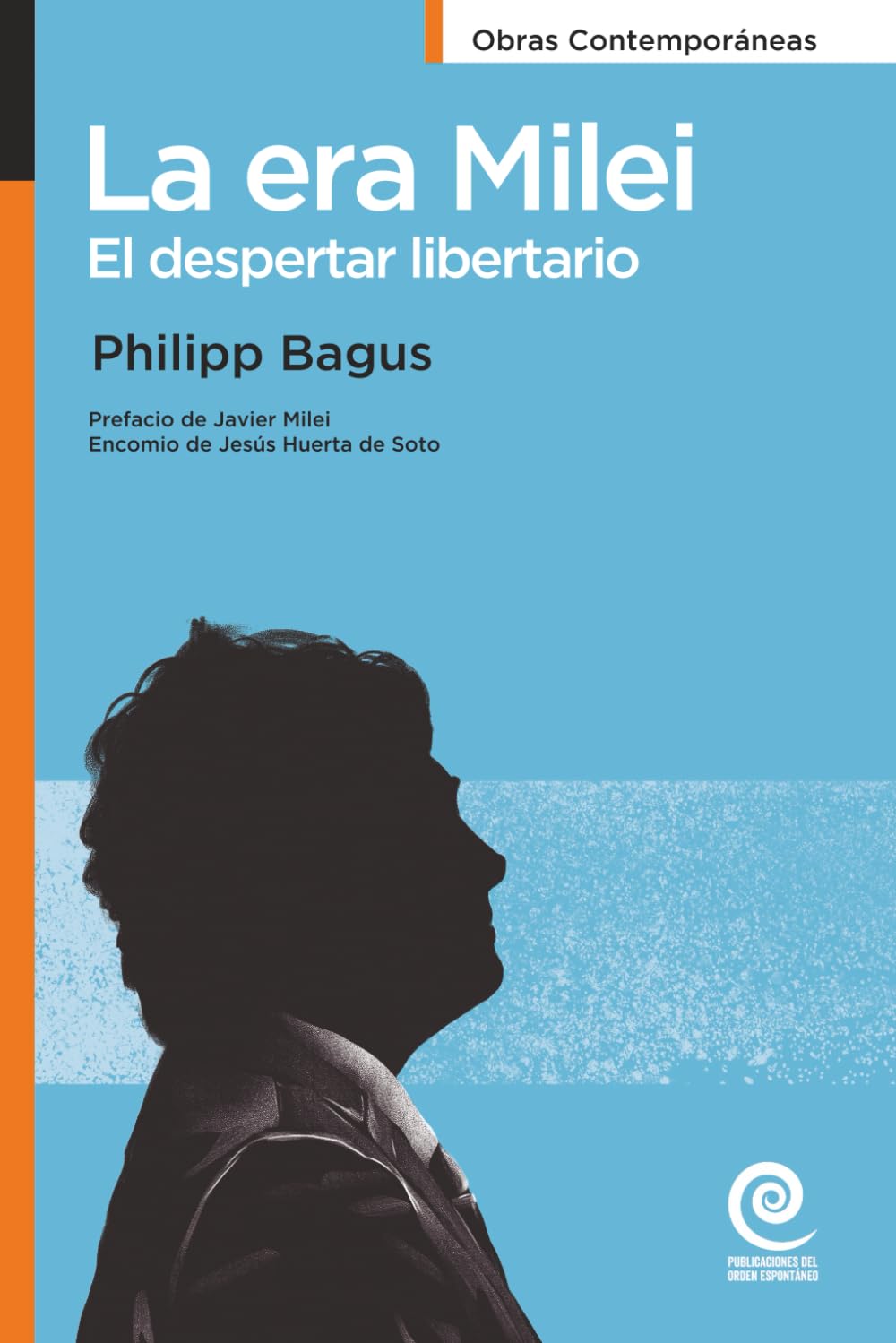 Libro: La era Milei: El despertar libertario (Spanish Edition)