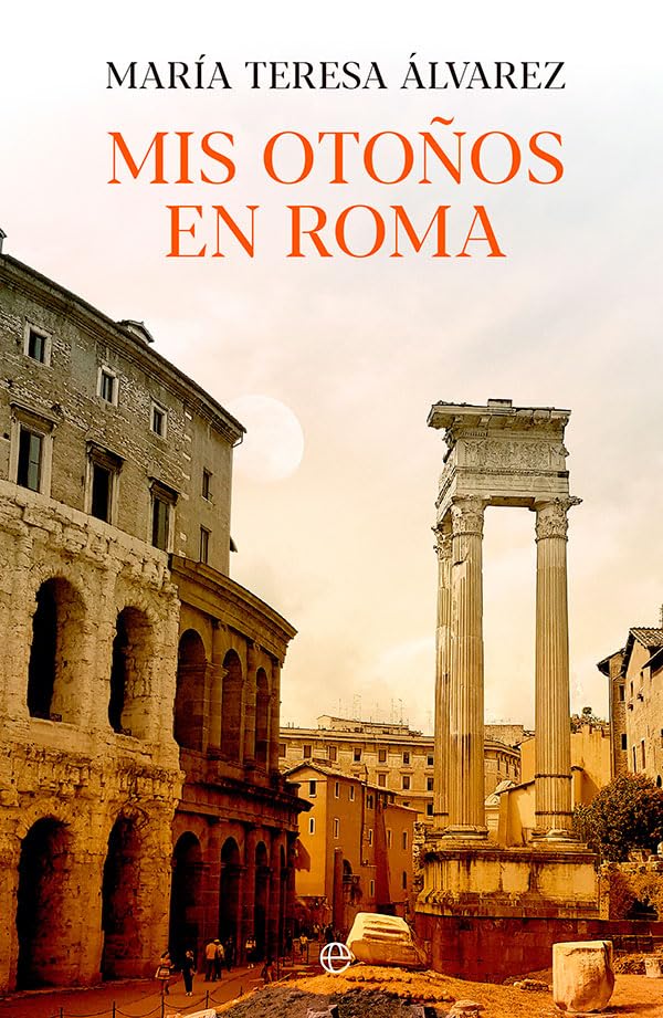 Libro: Mis otoños en Roma (SIN COLECCION)