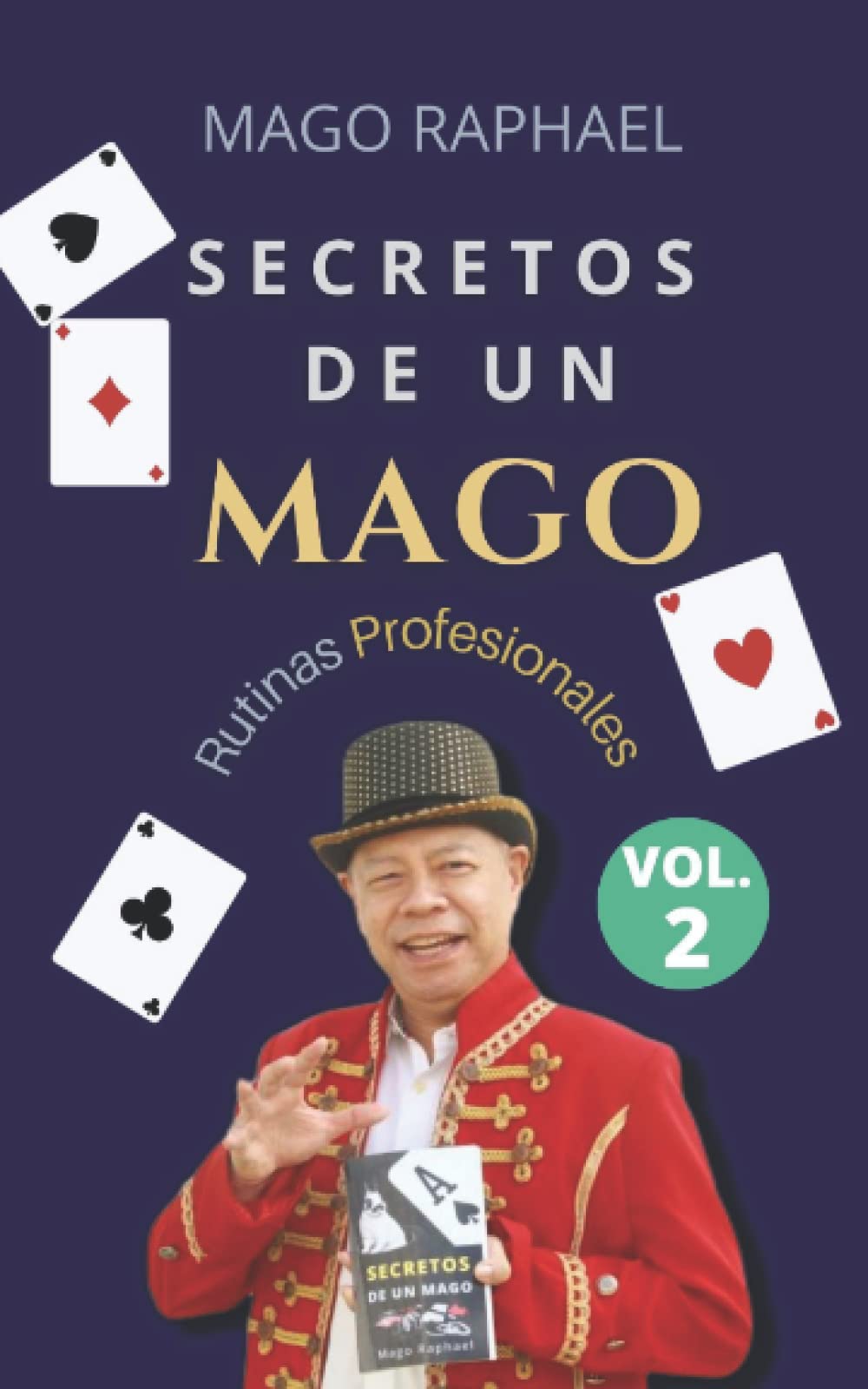 Libro: Secretos de un Mago Vol. 2: Rutinas Profesionales