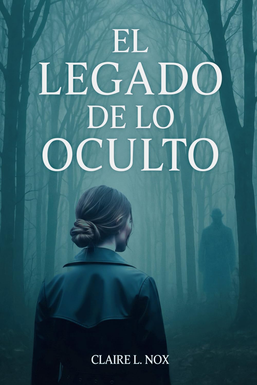 Libro: El Legado de lo Oculto (Emily Sunders)