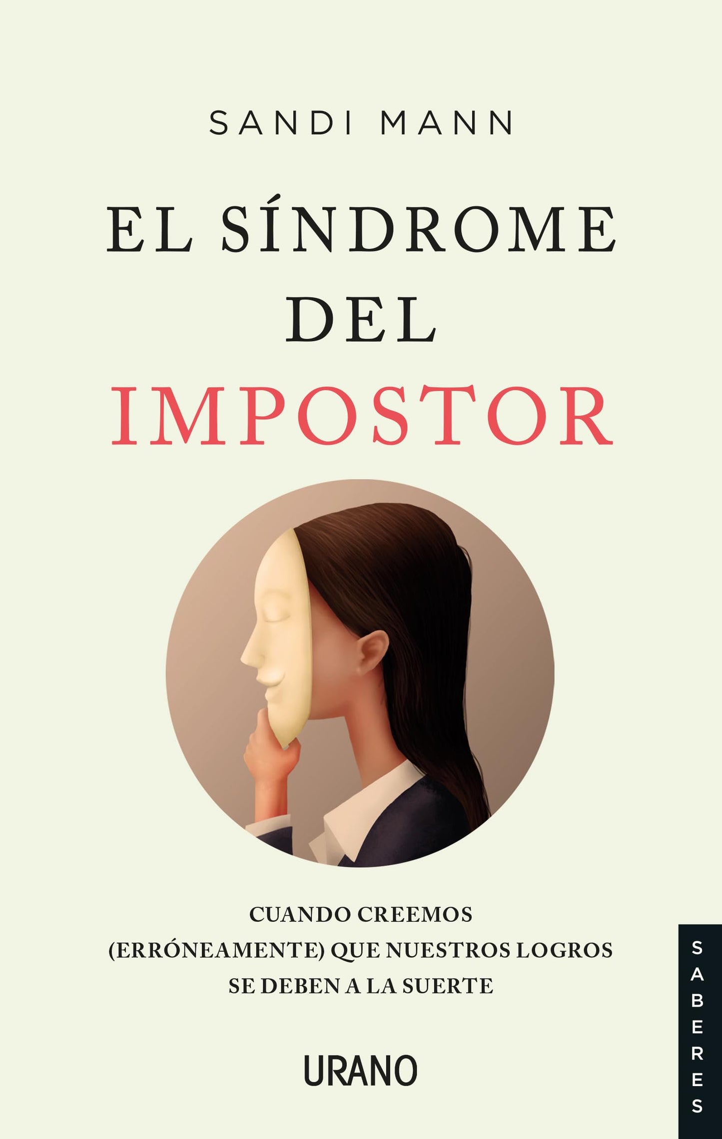 Libro: El síndrome del impostor: Cuando creemos (erróneamente) que nuestros logros se deben a la suerte (Spanish Edition)