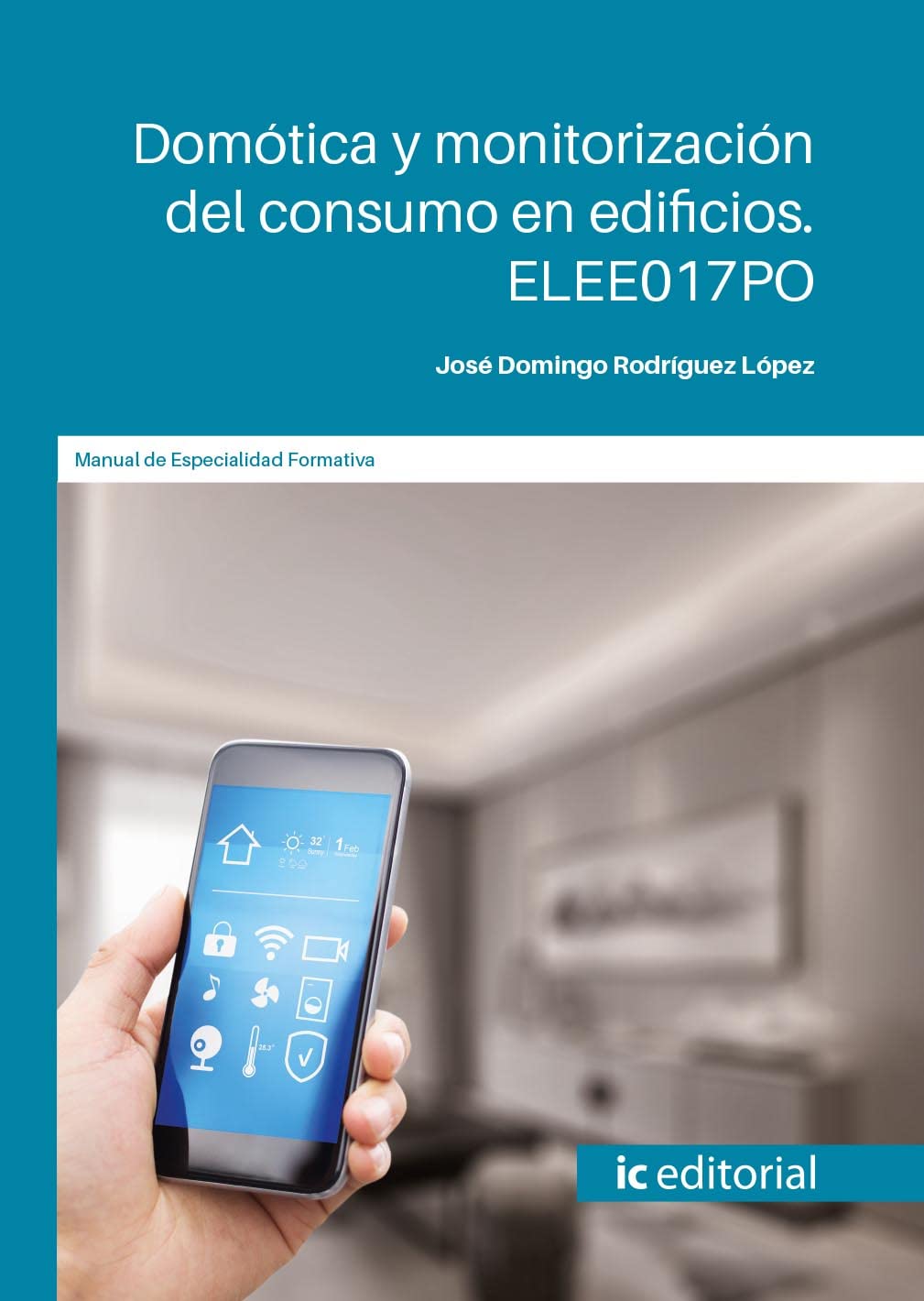 Libro: Domótica y monitorización del consumo en edificios. ELEE017PO