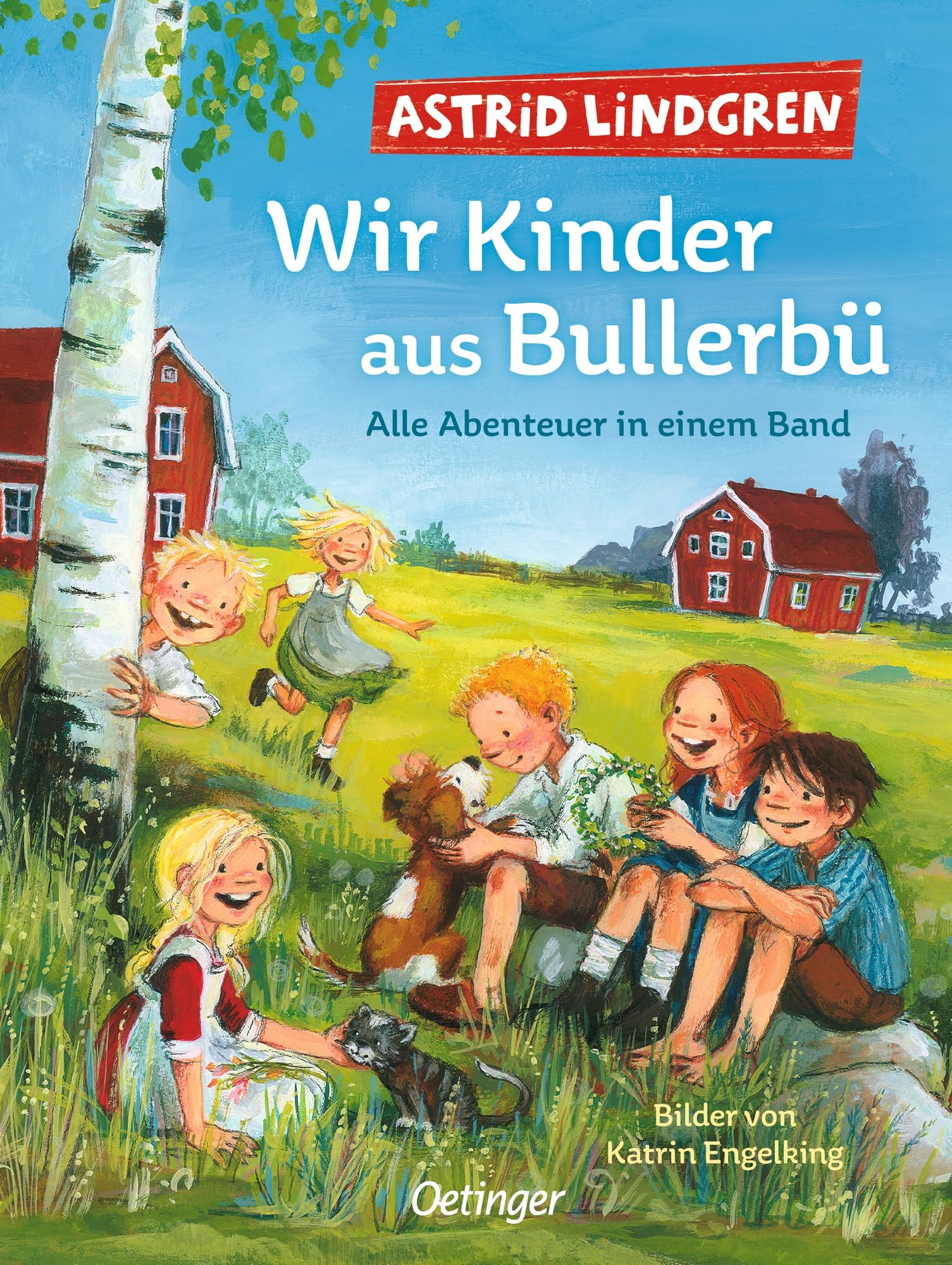 Libro: Wir Kinder aus Bullerbü. Alle Abenteuer in einem Band: Modern und farbig illustriert von Katrin Engelking