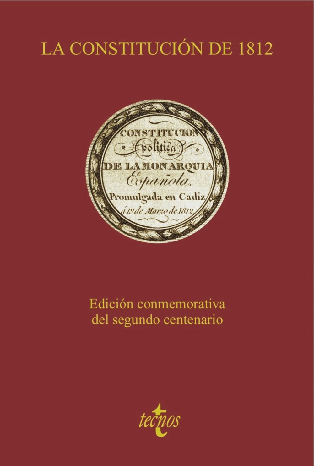 Libro: La Constitución de 1812: Edición conmemorativa del segundo centenario