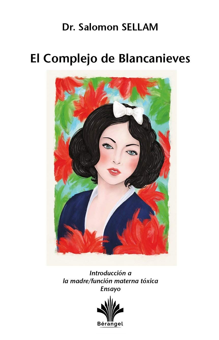 Libro: El complejo de Blancanieves (PSICOSOMATICA CLINICA)