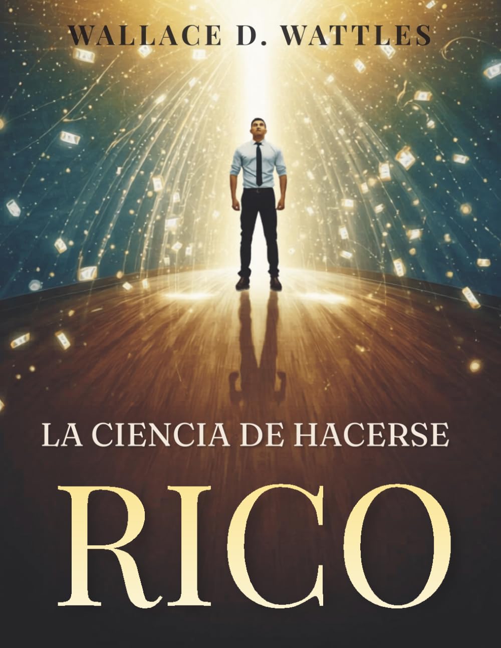 Libro: La Ciencia de Hacerse Rico: El Método Probado para Crear Riqueza y Libertad Financiera