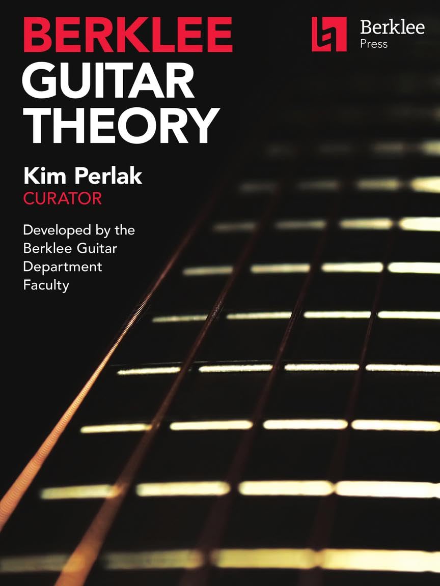 Libro: Berklee Guitar Theory | Music Theory for Guitarists with Scales, Chords, and Harmony | Guitar Sheet Music and Fretboard Exercises for Beginners and Intermediate Players | Learn Modern Guitar Logic