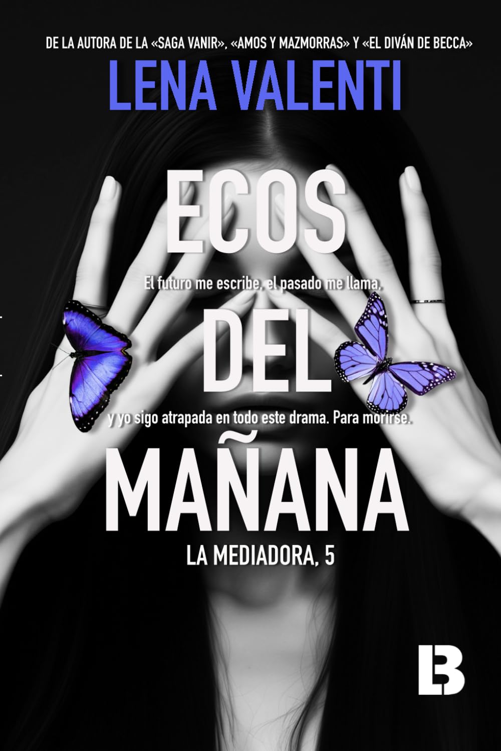 Libro: Ecos del mañana: La Mediadora 5
