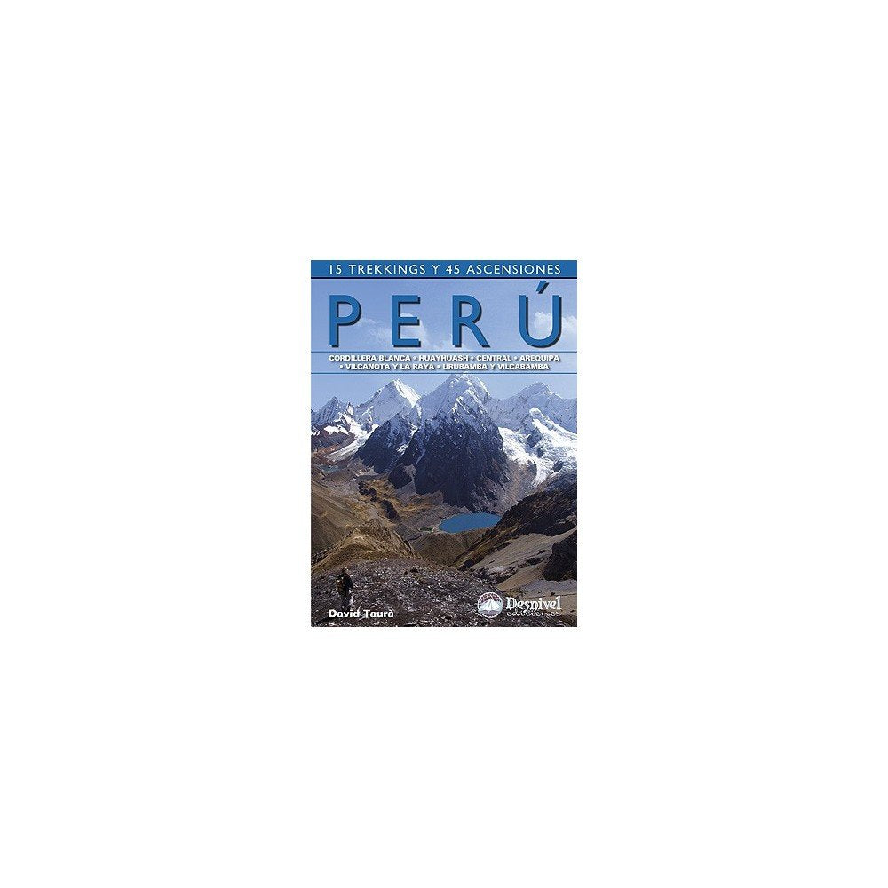 Libro: Perú, 15 trekkings y 45 ascensiones