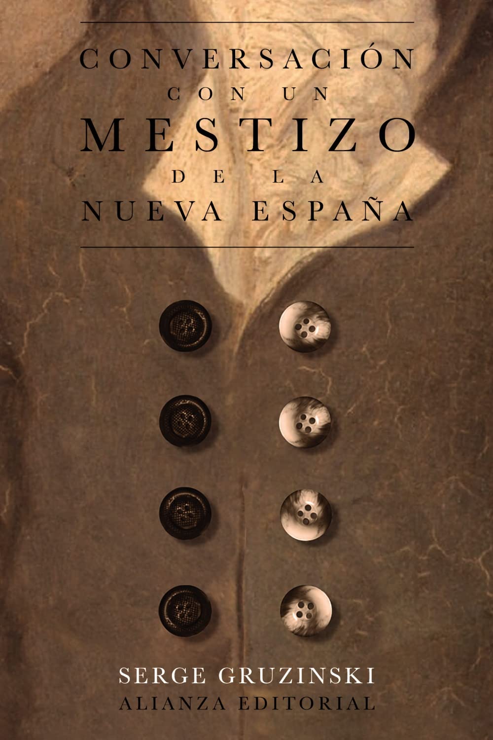 Libro: Conversación con un mestizo de la Nueva España: 4509 (El libro de bolsillo - Historia)
