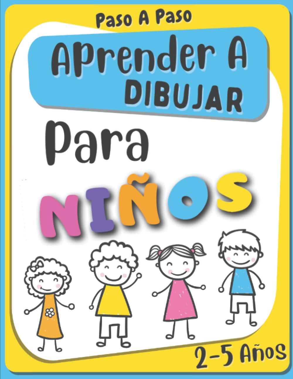 Libro: Aprender A Dibujar Para Niños 2-5 Años: Libro De Actividades Para Preescolares : Con Sencillas Guías De Dibujo - Dibujos Faciles | Ocupación Para Los ... - Para Chicas y Chicos. (Spanish Edition)