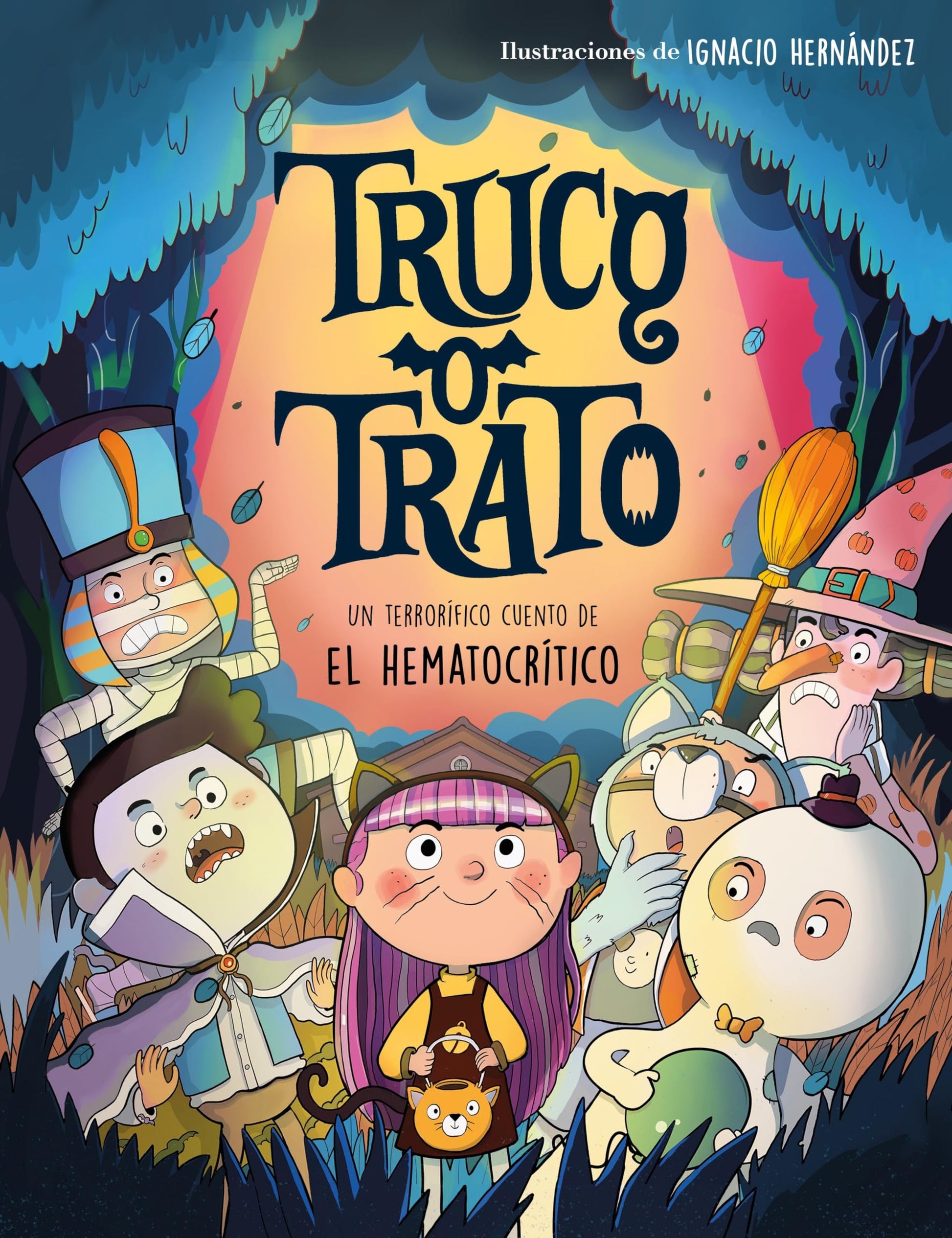 Libro: Truco o trato: Un cuento de Halloween terroríficamente divertido (Cuentos infantiles)