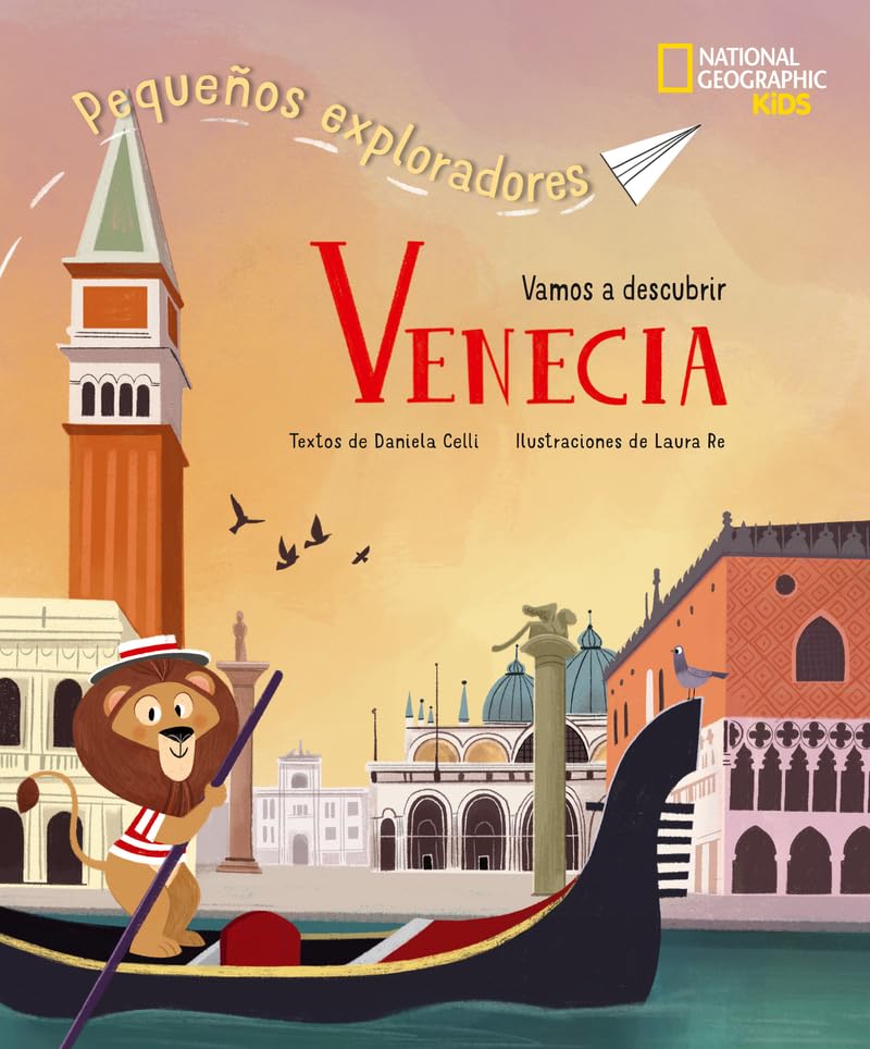 Venecia - Pequeños Exploradores: National Geographic Kids