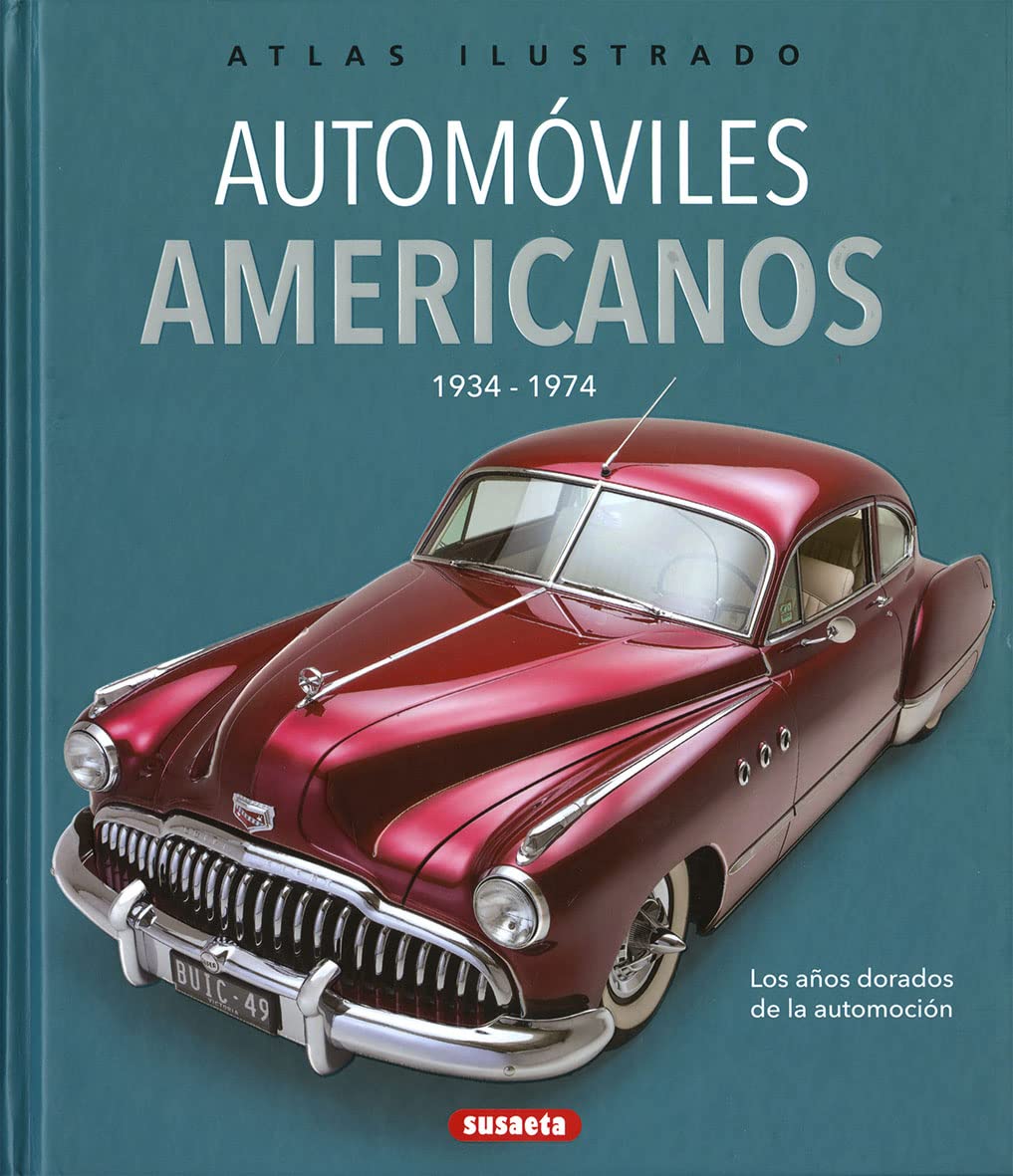 Libro: Automóviles americanos 1934-1974 (Atlas Ilustrado)