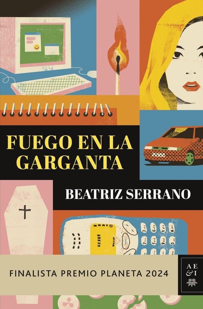 Libro: Fuego en la garganta: Finalista Premio Planeta 2024 (Autores Españoles e Iberoamericanos)