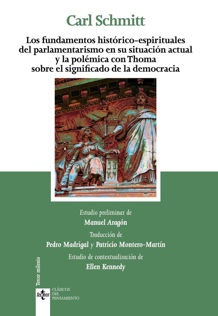 Libro: Los fundamentos históricos-espirituales del parlamentarismo en su situación actual y la polémica con Thoma sobre el significado de la democracia