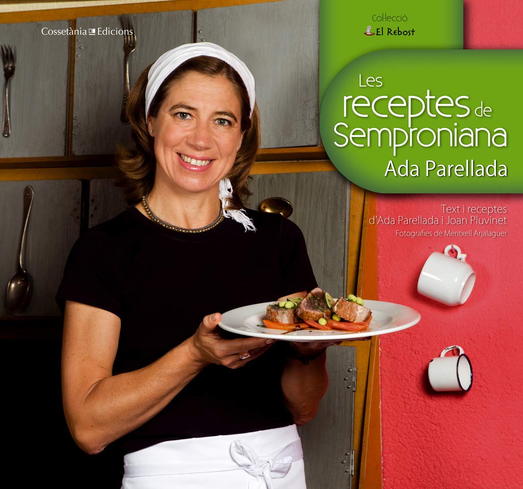 Libro: Les Receptes De Semproniana: 4 (El Rebost)
