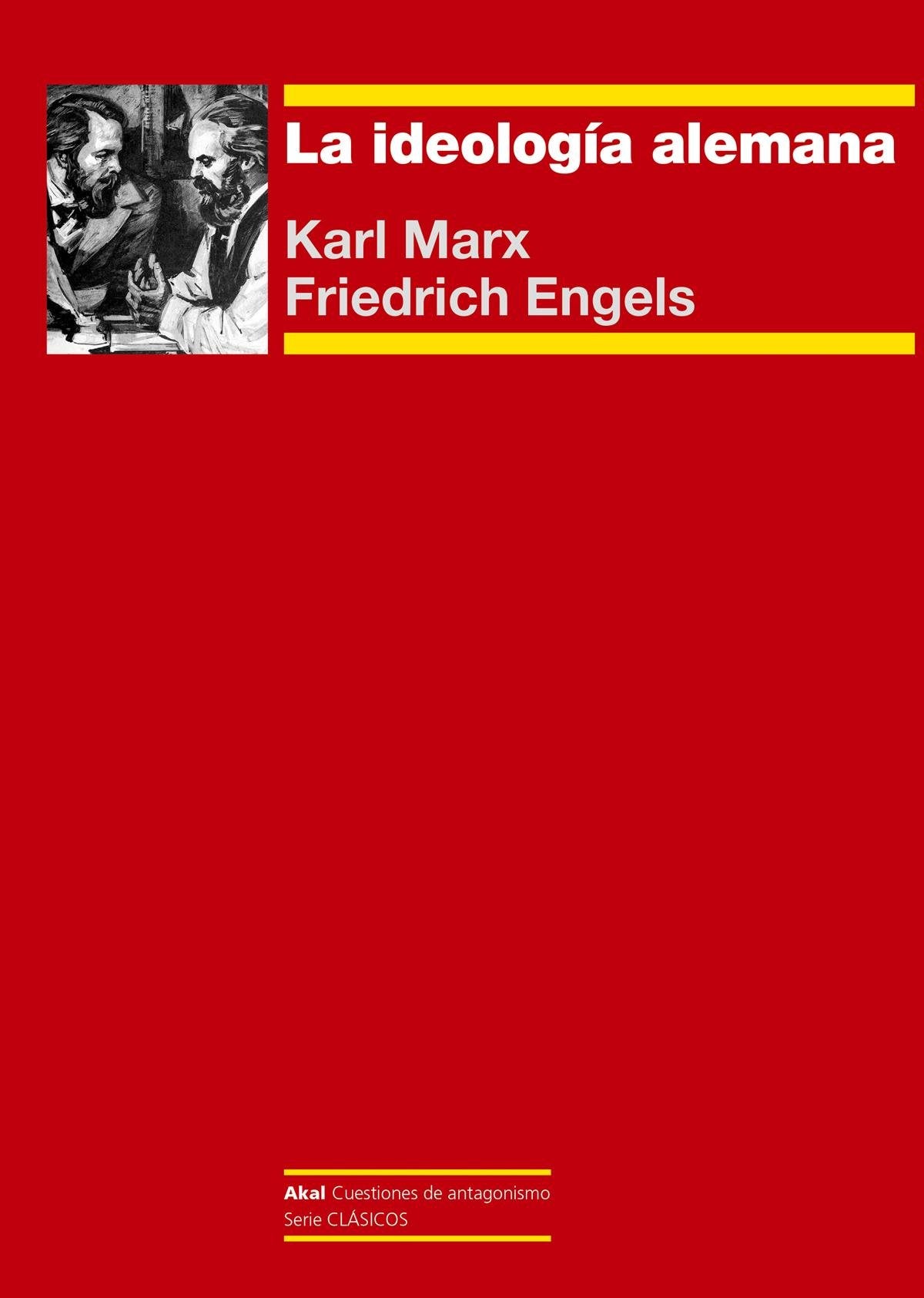 Libro: La ideología alemana: 81 (Cuestiones de antagonismo)
