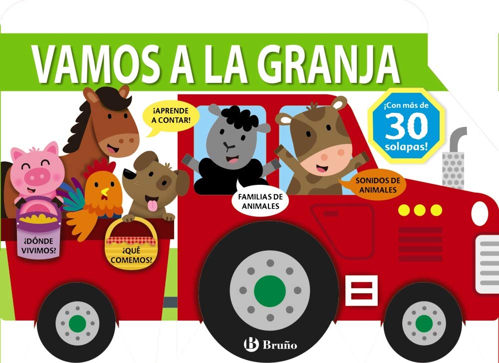 Vamos a la granja (Castellano - A PARTIR DE 0 AÑOS - PROYECTO DE 0 A 3 AÑOS - Libros manipulativos)