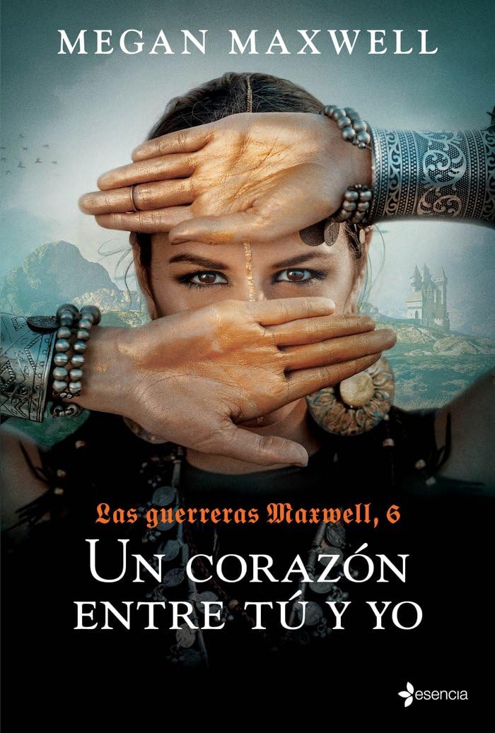 Libro: Las Guerreras Maxwell, 6. Un corazón entre tú y yo (Biblioteca Megan Maxwell)