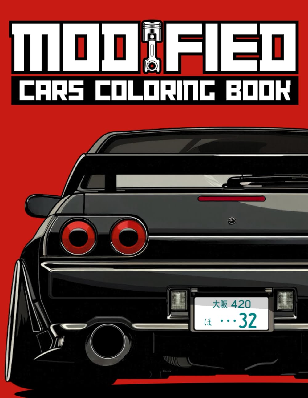 Libro: Modified Cars Coloring Book: JDM, Retro & Sport Car Illustrations for Adults and Kids