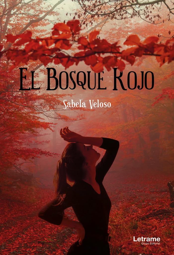 Libro: El bosque rojo: 1 (Novela)