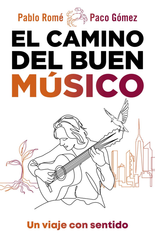 El Camino del Buen Músico: Un viaje con sentido