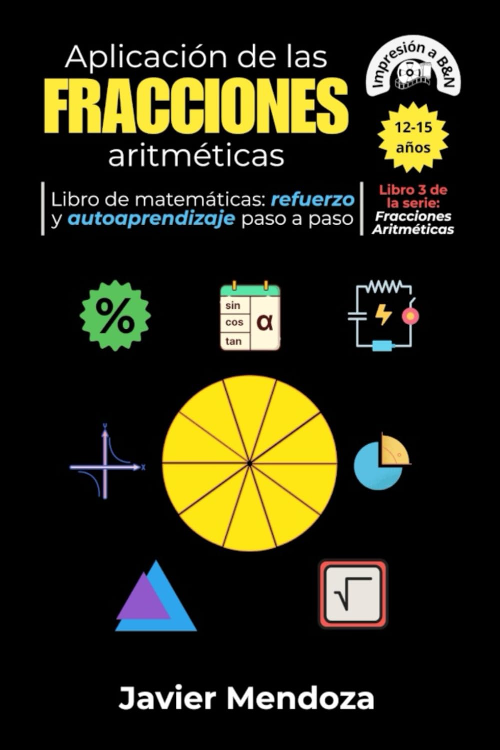 Libro: Aplicación de las Fracciones Aritméticas: Porcentaje, proporcionalidad, conversión de unidades, semejanza de ▲ y mucho más. Cuaderno de matemáticas ... Ejercicios con respuestas (Spanish Edition)